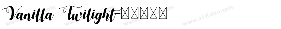Vanilla Twilight字体转换